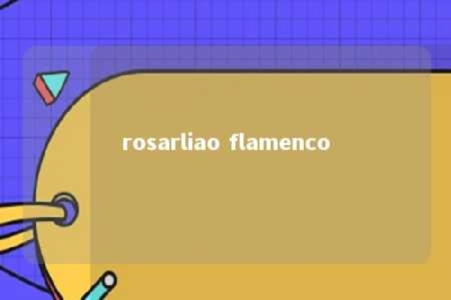 rosarliao flamenco 