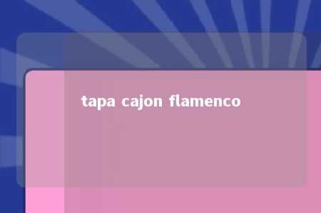 tapa cajon flamenco 