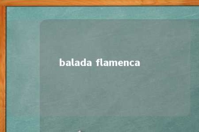 balada flamenca 