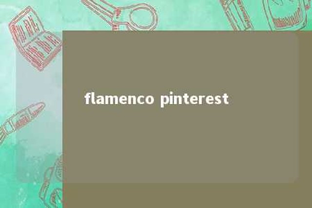 flamenco pinterest 