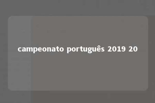 campeonato português 2019 20 