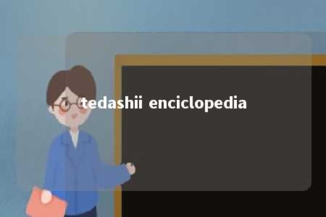 tedashii enciclopedia 