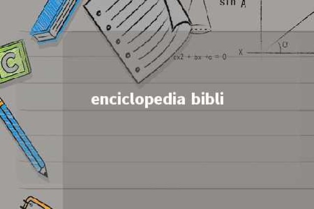 enciclopedia bibli 