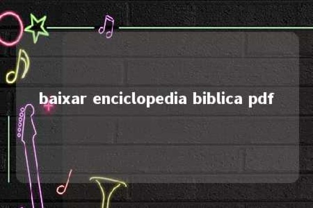 baixar enciclopedia biblica pdf 