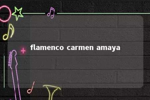 flamenco carmen amaya 