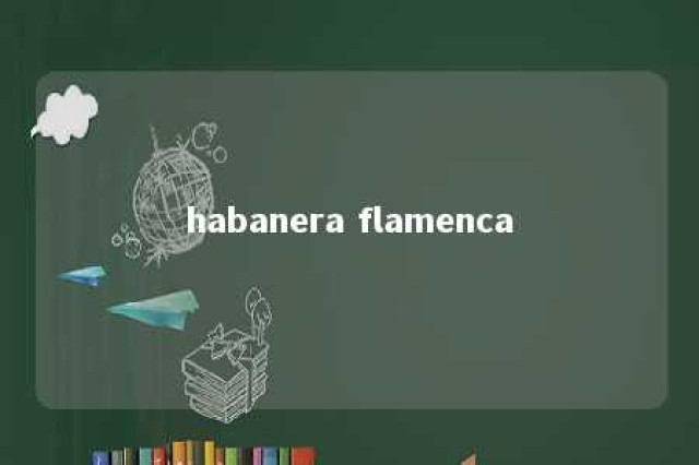 habanera flamenca 