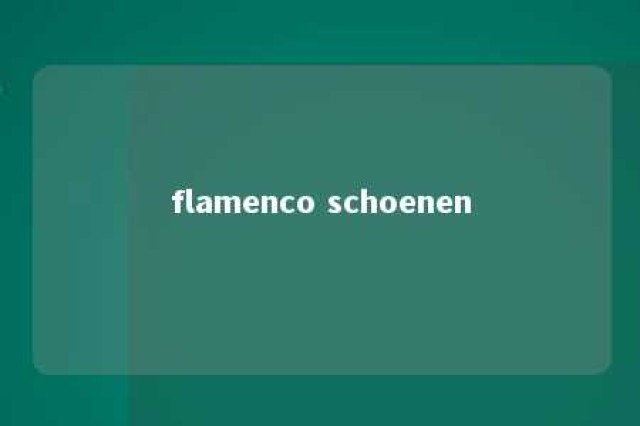 flamenco schoenen 