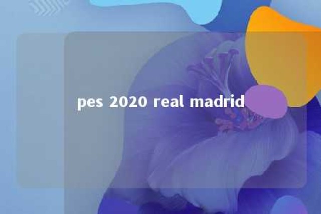 pes 2020 real madrid 