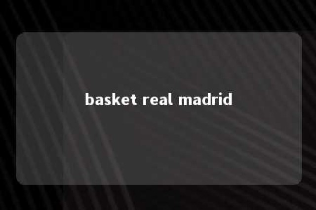 basket real madrid 