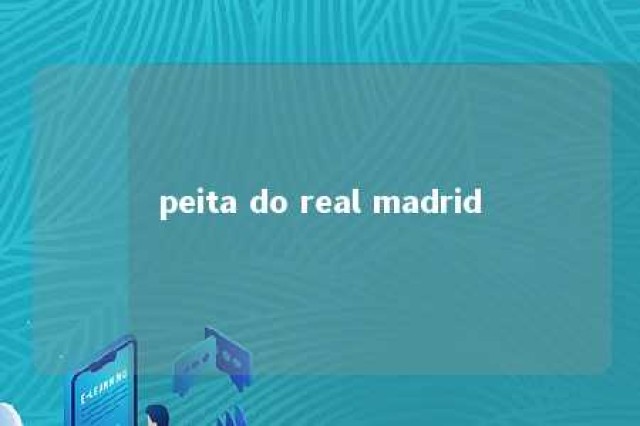 peita do real madrid 