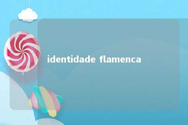 identidade flamenca 