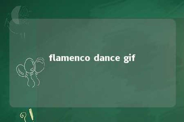 flamenco dance gif 