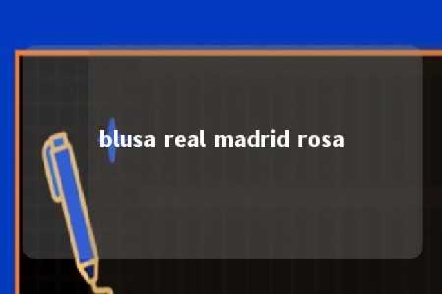 blusa real madrid rosa 