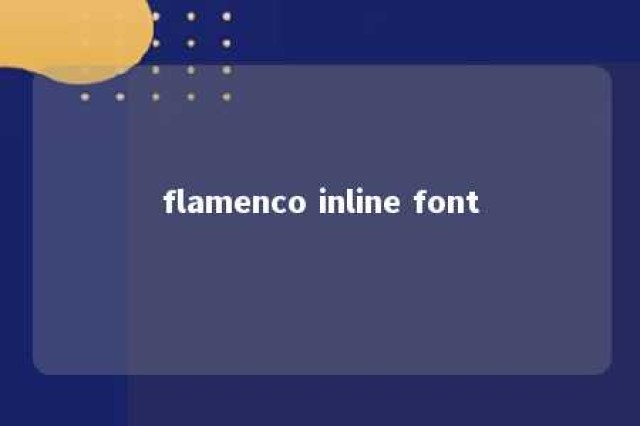 flamenco inline font 