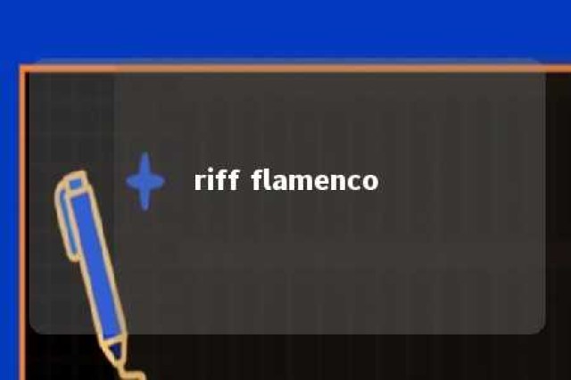 riff flamenco 