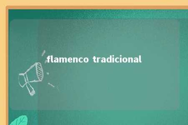 flamenco tradicional 