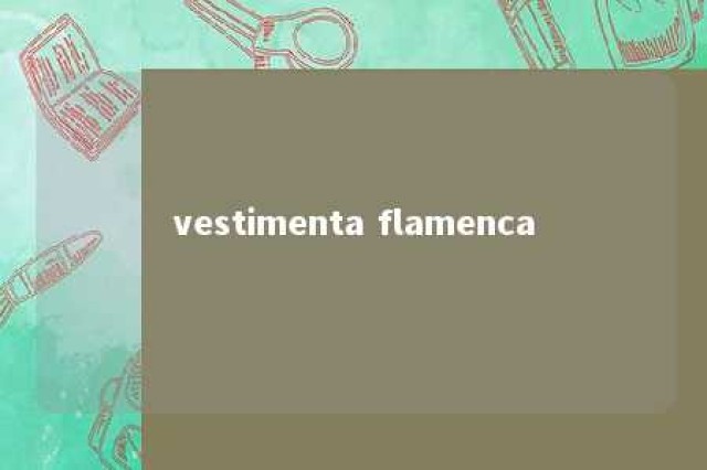 vestimenta flamenca 