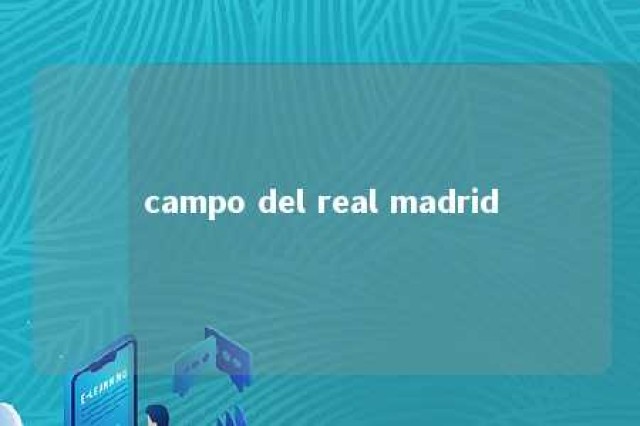 campo del real madrid 