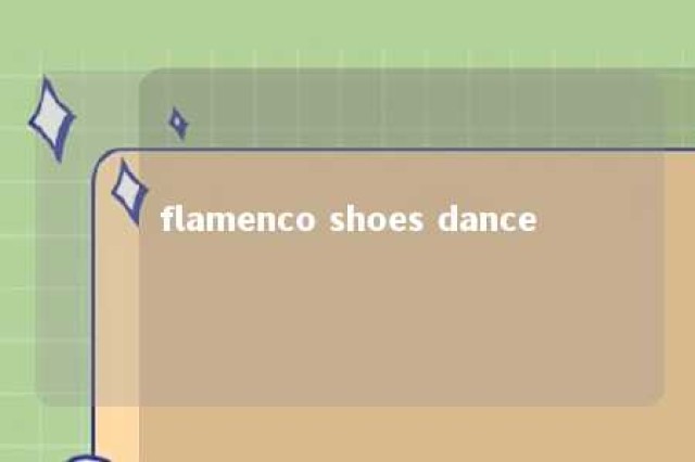 flamenco shoes dance 