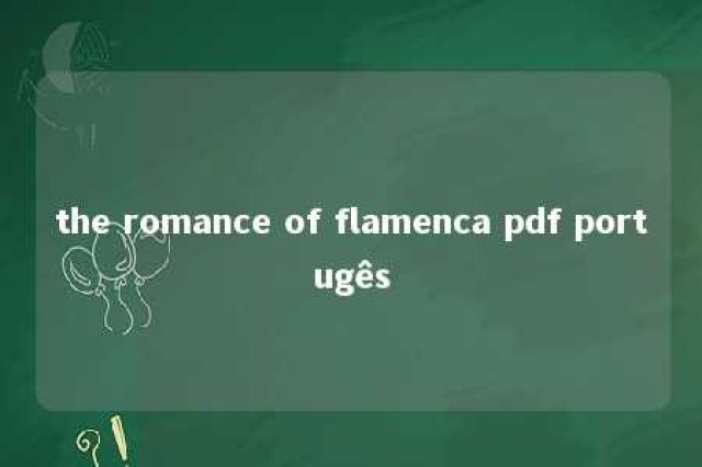 the romance of flamenca pdf portugês 