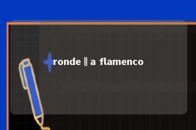 rondeña flamenco 