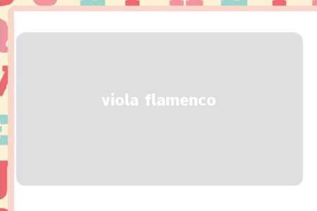 viola flamenco 