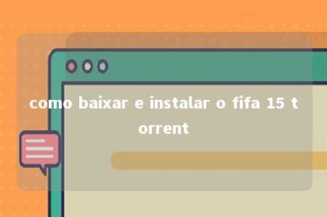 como baixar e instalar o fifa 15 torrent 