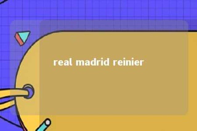 real madrid reinier 