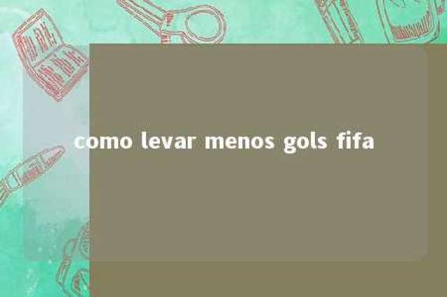 como levar menos gols fifa 