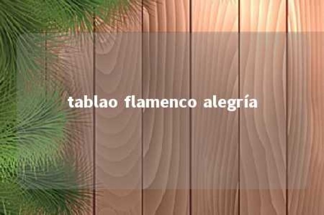 tablao flamenco alegría 