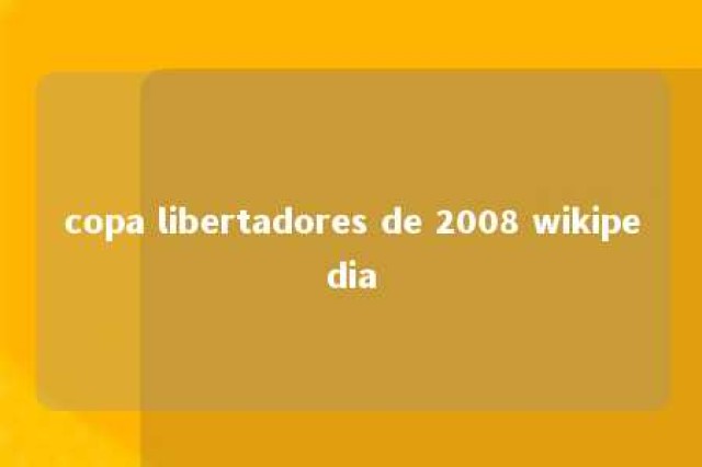 copa libertadores de 2008 wikipedia 