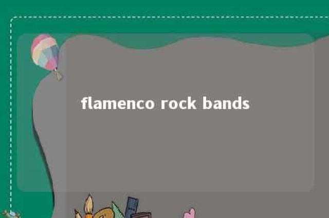 flamenco rock bands 