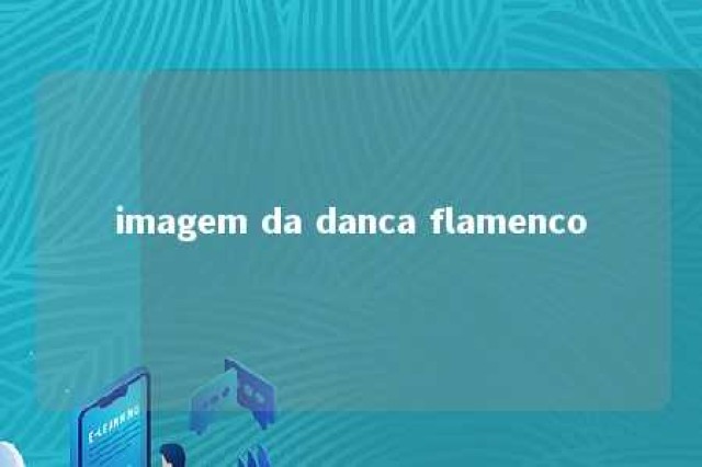 imagem da danca flamenco 