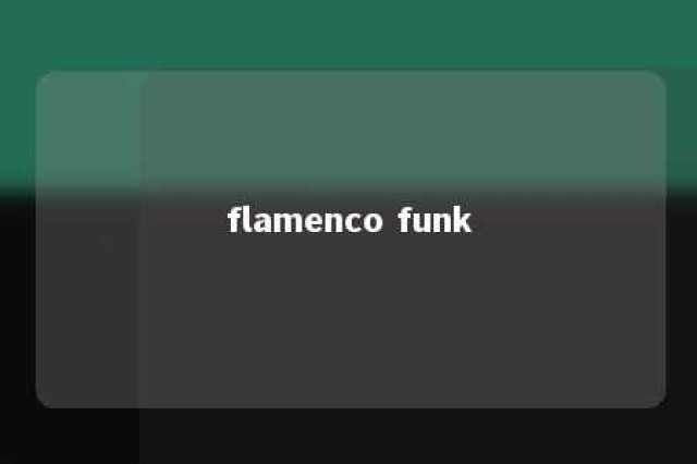 flamenco funk 