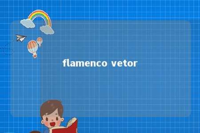 flamenco vetor 