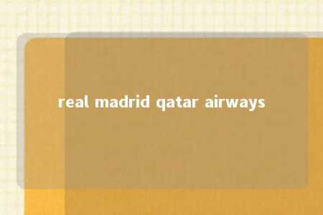 real madrid qatar airways 