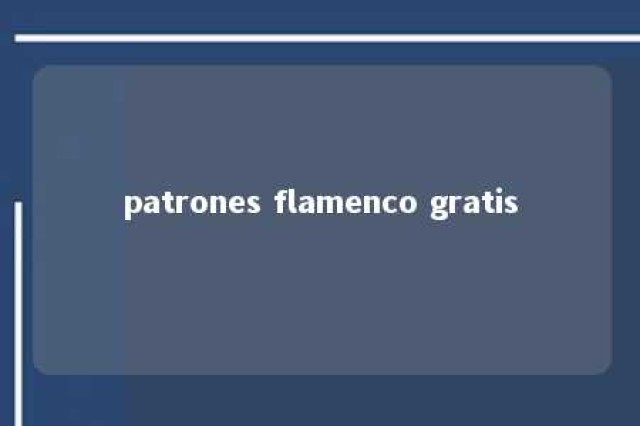 patrones flamenco gratis 