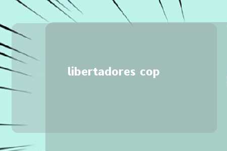 libertadores cop