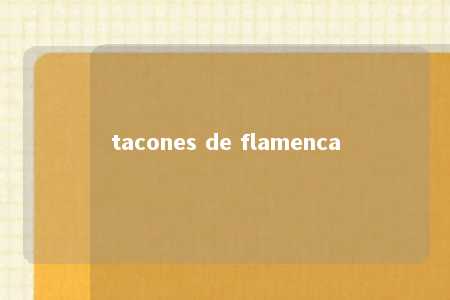 tacones de flamenca