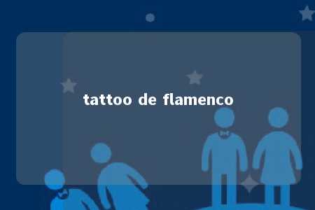 tattoo de flamenco