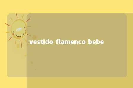 vestido flamenco bebe