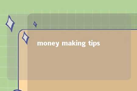 money making tips