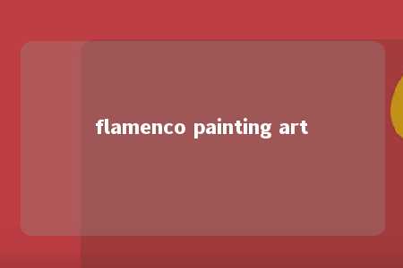 flamenco painting art