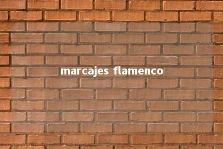 marcajes flamenco