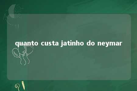 quanto custa jatinho do neymar