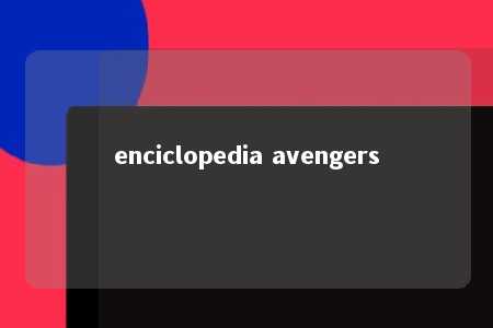 enciclopedia avengers