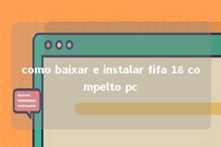 como baixar e instalar fifa 18 compelto pc