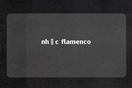 nhạc flamenco