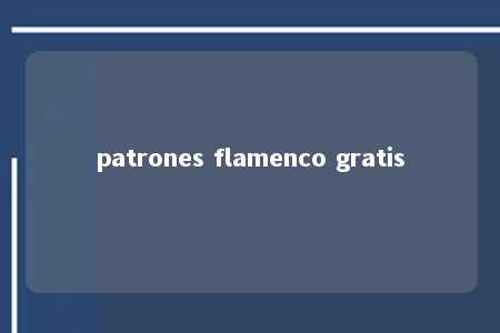 patrones flamenco gratis