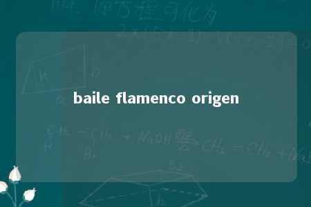 baile flamenco origen